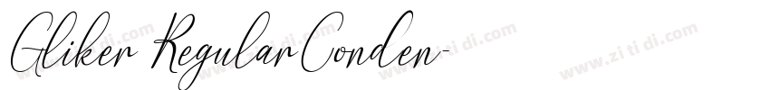 Gliker RegularConden字体转换 Gliker RegularConden字体转换